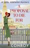[Lady Alkmene Callender Mysteries 01] • A Proposal to Die For